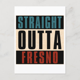Straight Outta Fresno California CA Postcard
