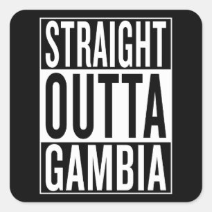 straight outta Gambia Square Sticker