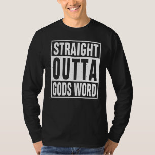 Straight Outta Gods Word Funny Religion Jesus Chri T-Shirt