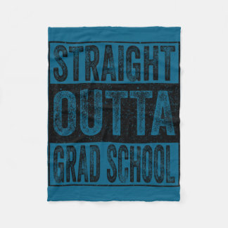 Straight outta grad school class of 2026 graduate fleece blanket