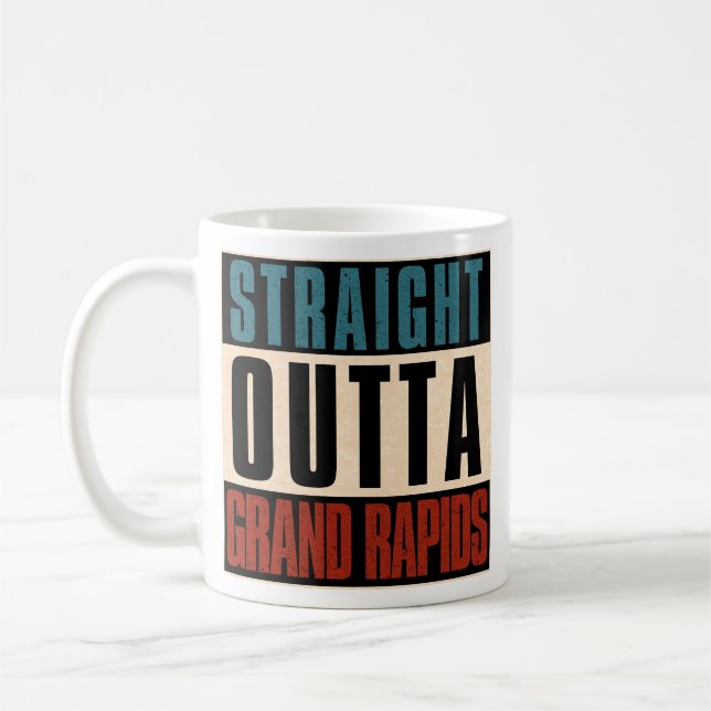 Straight Outta Grand Rapids Michigan MI Coffee Mug (Left)