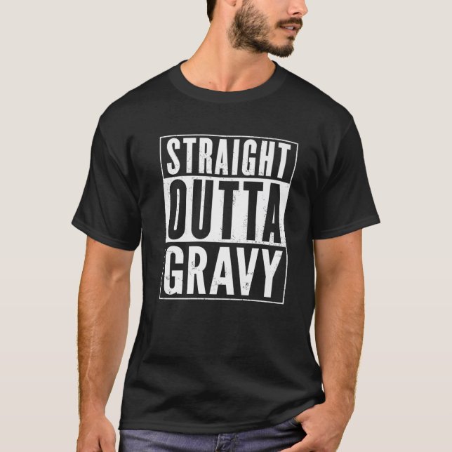 Straight Outta Gravy Vintage Distressed Funny T-Shirt (Front)