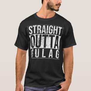 Straight Outta Gulag Video Computer Shooter Gamer  T-Shirt