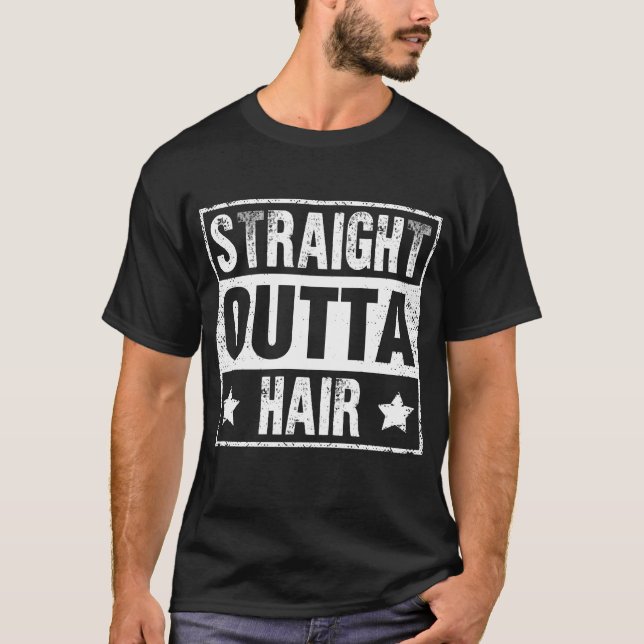 Straight Outta Hair T-Shirt (Front)