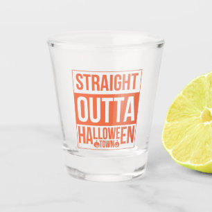 Straight Outta Halloween Town Shot Glass