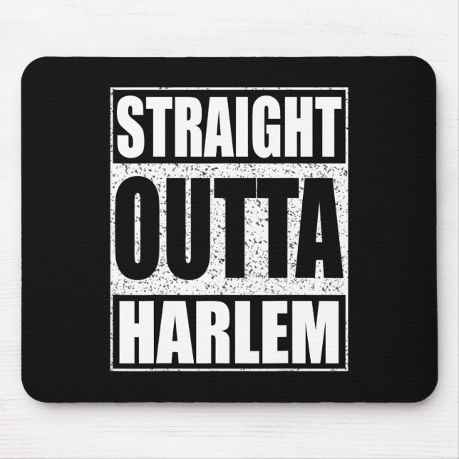 Straight Outta Harlem  Mouse Mat (Front)