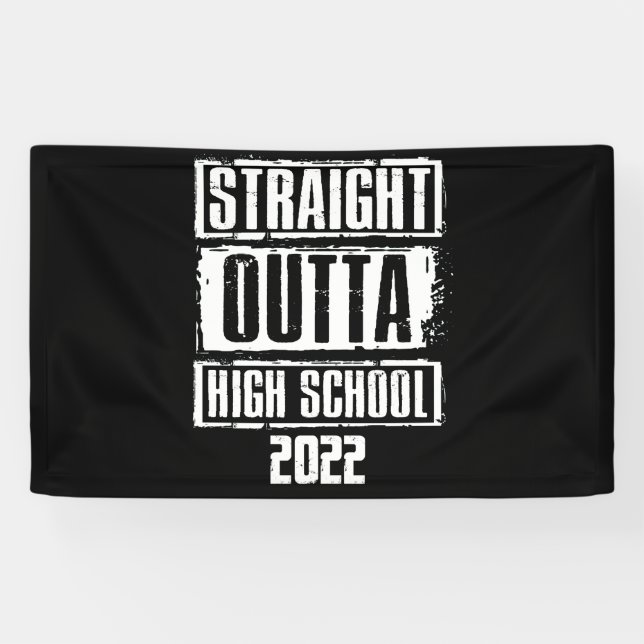 Straight Outta High School 2022 Graduation Banner (Horizontal)