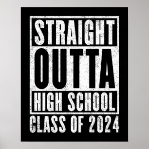Straight Outta High School 2024 (Distressed) Poster