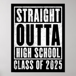 Straight Outta High School 2025 (Distressed) Poster