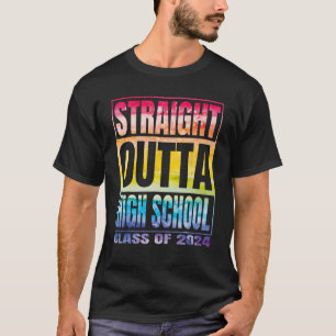 Straight Outta High School Class Of 2024 Graduatio T-Shirt