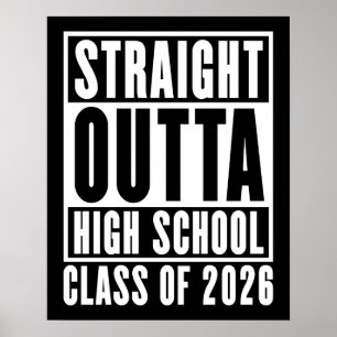Straight Outta High School Class of 2026 Poster