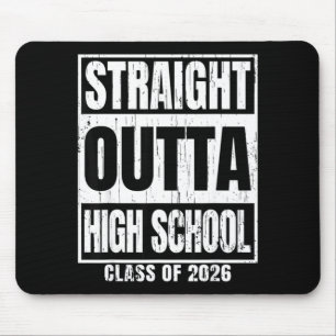 Straight outta high school class of 2026 senior mouse mat