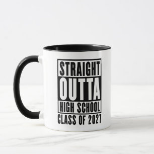 Straight Outta High School Class of 2027 Mug