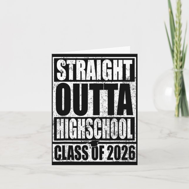 Straight Outta High School Graduation Cl of Card (Front)