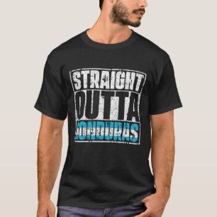Straight Outta Honduras Flag T-Shirt