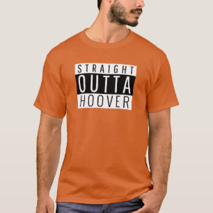 Straight Outta Hoover Alabama T-Shirt