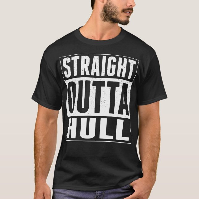 Straight Outta Hull T-Shirt (Front)