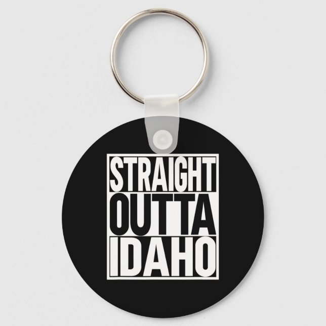 Straight Outta Idaho  Key Ring (Front)