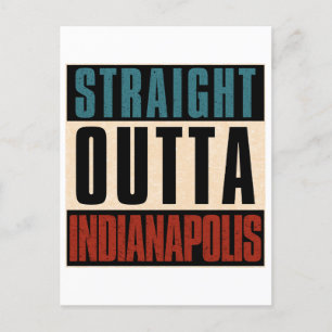 Straight Outta Indianapolis Indiana IN USA Postcard