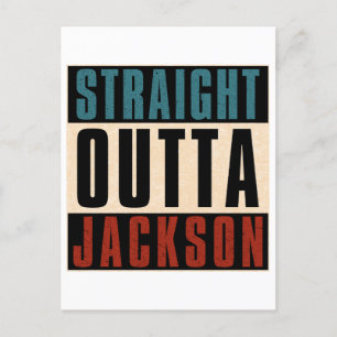 Straight Outta Jackson Mississippi MS Postcard