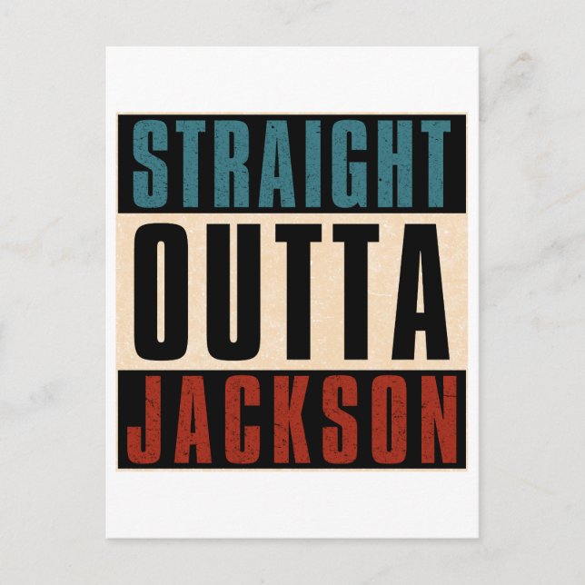 Straight Outta Jackson Mississippi MS Postcard (Front)