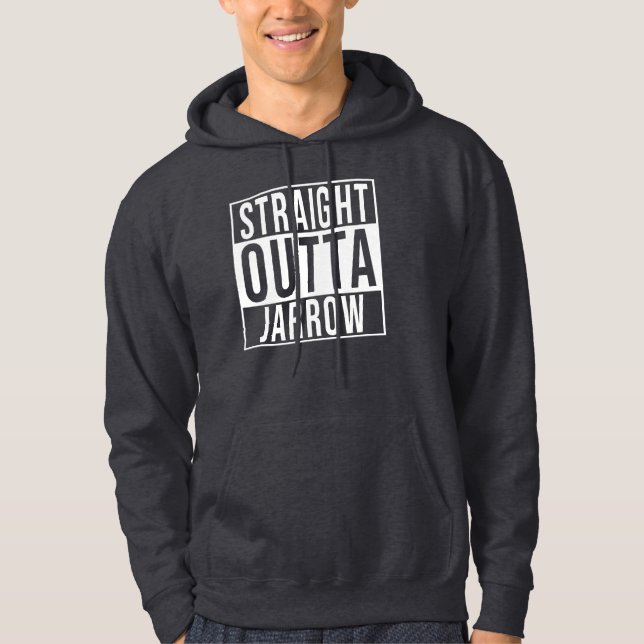 Straight Outta Jarrow Hoodie (Front)