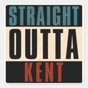 Straight Outta Kent Washington WA Square Sticker