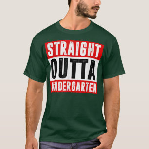 Straight Outta Kindergarten Class Of 2022 Student T-Shirt
