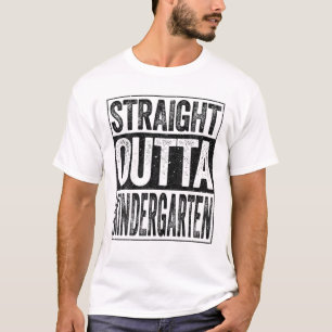 Straight Outta Kindergarten Funny Graduation Gift T-Shirt