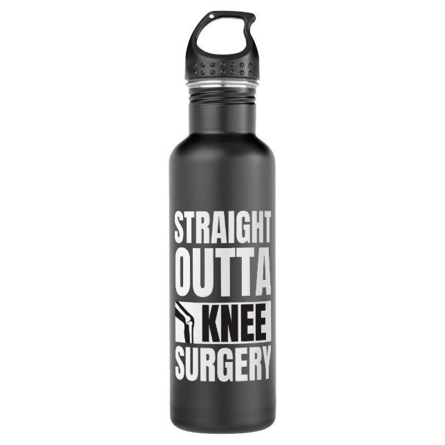 Straight Outta Knee Surgery 710 Ml Water Bottle (Front)