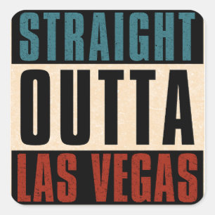 Straight Outta Las Vegas Nevada NV Square Sticker