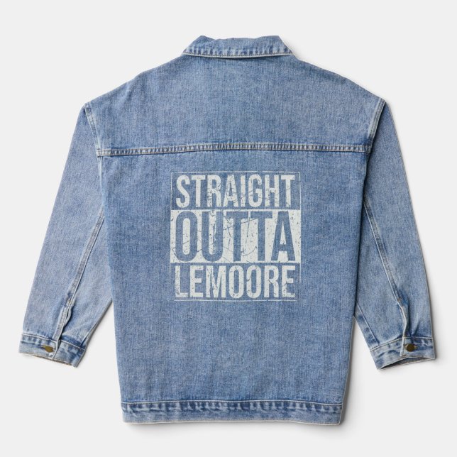 Straight Outta Lemoore Vintage  Denim Jacket (Back)