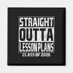 Straight Outta Lesson Plans Graduation Cl Of 2026 Magnet