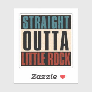 Straight Outta Little Rock Arkansas AR