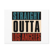 Straight Outta Los Angeles California CA USA