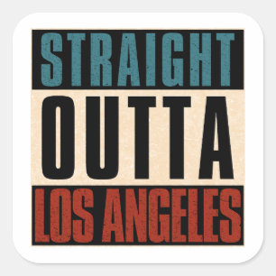 Straight Outta Los Angeles California CA USA Square Sticker