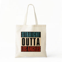 Straight Outta Los Angeles California CA USA