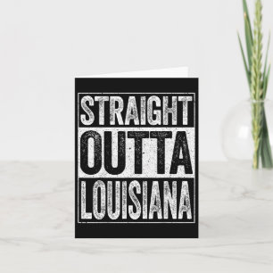 Straight Outta Louisiana La State Gift  Card
