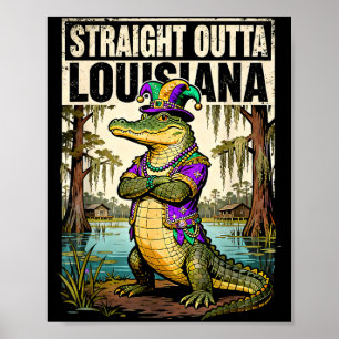 Straight Outta Louisiana Mardi Gras Alligator Poster