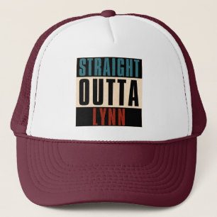 Straight Outta Lynn Massachusetts MA Trucker Hat