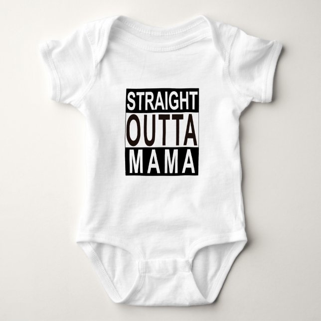 Straight Outta Mama Bodysuit (Front)