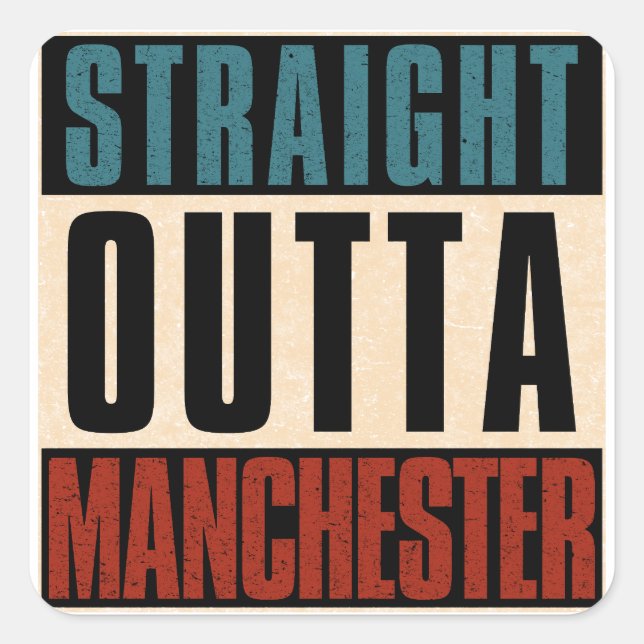 Straight Outta Manchester New Hampshire NH Square Sticker (Front)