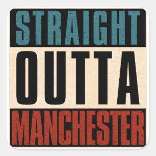 Straight Outta Manchester New Hampshire NH Square Sticker