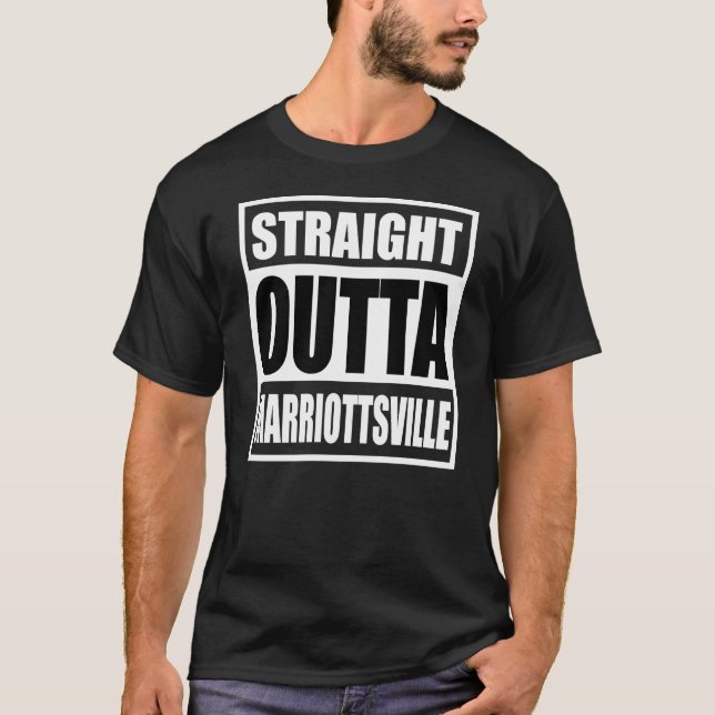 Straight Outta Marriottsville T-Shirt (Front)