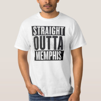 Straight Outta Memphis T-Shirt