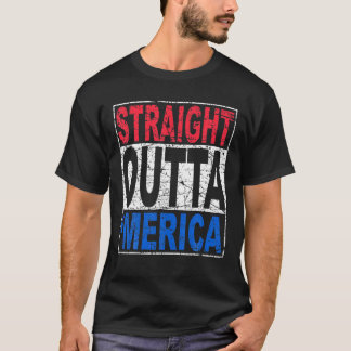 Straight Outta Merica 4Th Of July Patriotic Women T-Shirt