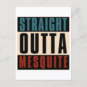 Straight Outta Mesquite Texas TX Postcard