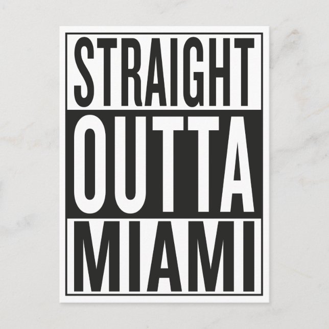 straight outta Miami Postcard (Front)