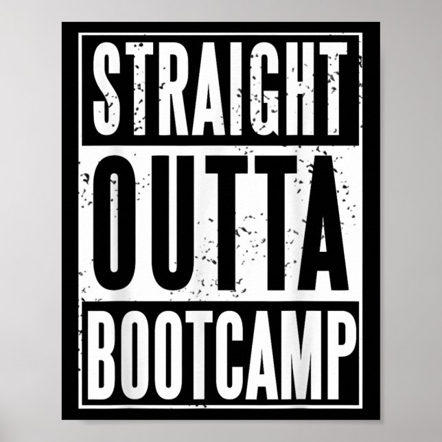Straight Outta Military Bootcamp Soldier  Poster (Front)