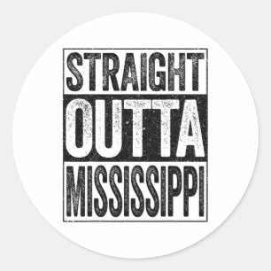 Straight Outta Mississippi Ms State Classic Round Sticker